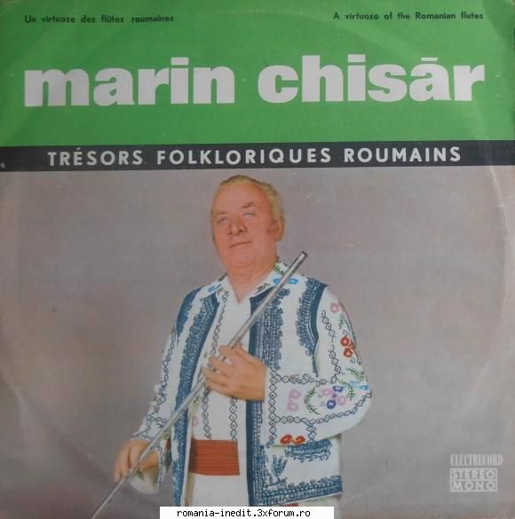 Discuri vinil cu muzica populara - Raritati - Marin Chisăr - Muzica populara romaneasca - Romanian folk
