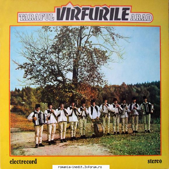 Discuri vinil cu muzica populara - Raritati - Taraful V�rfurile A - Muzica populara romaneasca - Romanian folk