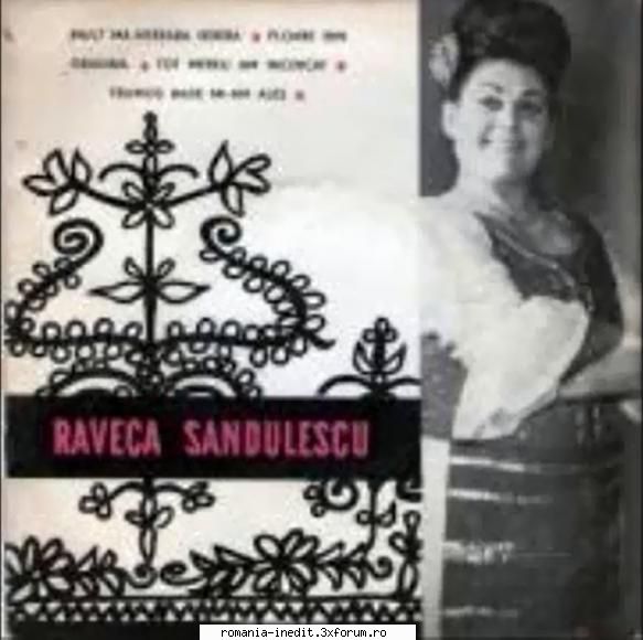 Discuri vinil cu muzica populara - Raritati - Raveca Sandulescu ( - Muzica populara romaneasca - Romanian folk