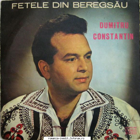 Discuri vinil cu muzica populara - Raritati - Dumitru Constantin - Muzica populara romaneasca - Romanian folk