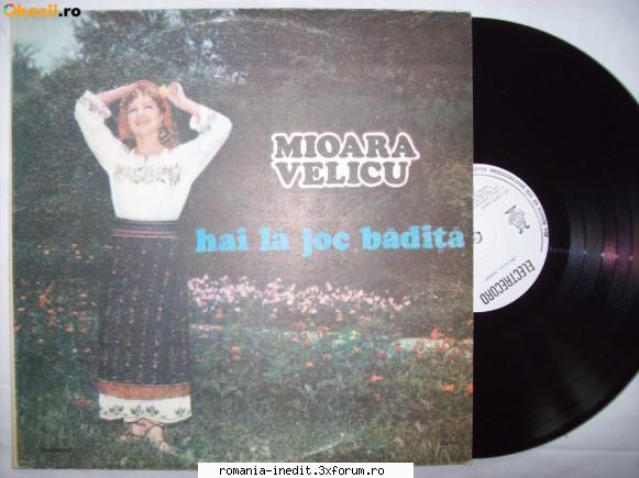 Discuri vinil cu muzica populara - Raritati - Mioara Velicu - Hai - Muzica populara romaneasca - Romanian folk