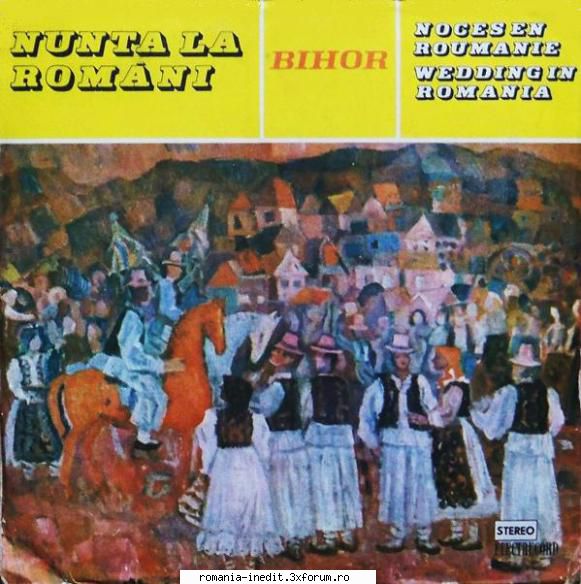 Discuri vinil cu muzica populara - Raritati - Nunta la Rom�ni III - Muzica populara romaneasca - Romanian folk