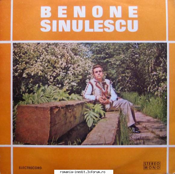 Discuri vinil cu muzica populara - Raritati - BENONE SINULESCU -L - Muzica populara romaneasca - Romanian folk