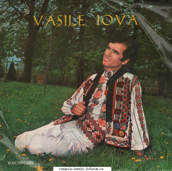 Discuri vinil cu muzica populara - Raritati - Vasile Iova - (45) - Muzica populara romaneasca - Romanian folk