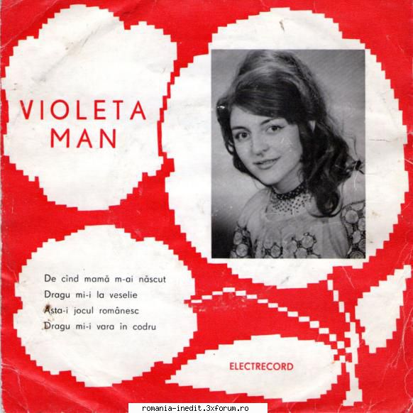 Discuri vinil cu muzica populara - Raritati - Violeta Man - 45-EP - Muzica populara romaneasca - Romanian folk