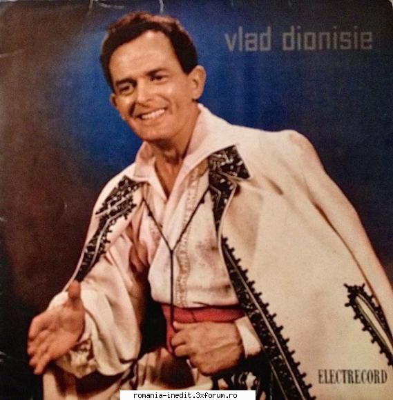 Discuri vinil cu muzica populara - Raritati - Vlad Dionisie EPC - Muzica populara romaneasca - Romanian folk
