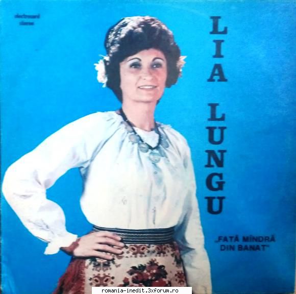 Discuri vinil cu muzica populara - Raritati - Lia Lungu - Fata ma - Muzica populara romaneasca - Romanian folk