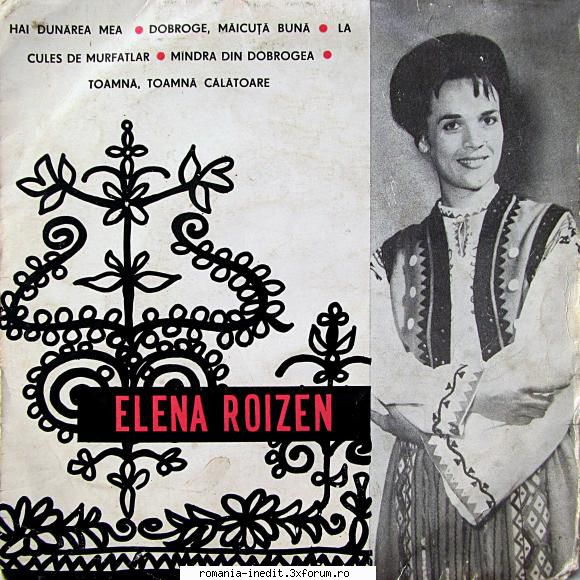 Discuri vinil cu muzica populara - Raritati - Elena Roizen EPC .E - Muzica populara romaneasca - Romanian folk
