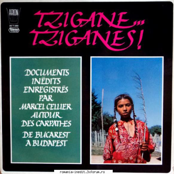 Discuri vinil cu muzica populara - Raritati - Tzigane... Tziganes - Muzica populara romaneasca - Romanian folk