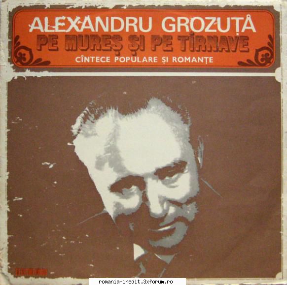 Discuri vinil cu muzica populara - Raritati - Alexandru Grozuta s - Muzica populara romaneasca - Romanian folk
