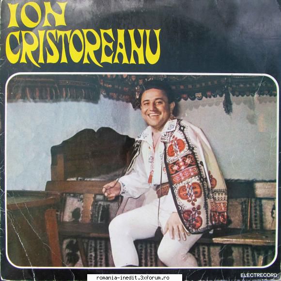 Discuri vinil cu muzica populara - Raritati - Ion Cristoreanu EDD - Muzica populara romaneasca - Romanian folk