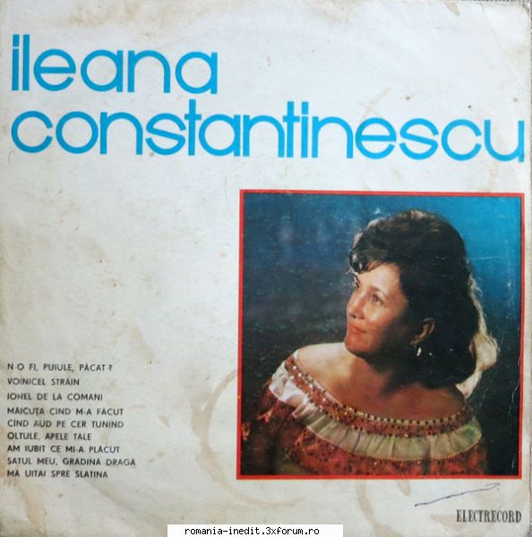 Discuri vinil cu muzica populara - Raritati - Ileana Constantines - Muzica populara romaneasca - Romanian folk