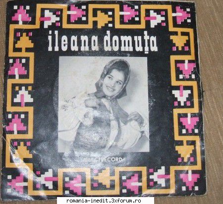 Discuri vinil cu muzica populara - Raritati - Ileana Domuța - Muzica populara romaneasca - Romanian folk