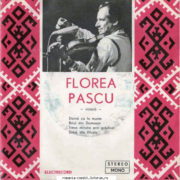 Discuri vinil cu muzica populara - Raritati - Florea Pascu- vioar - Muzica populara romaneasca - Romanian folk