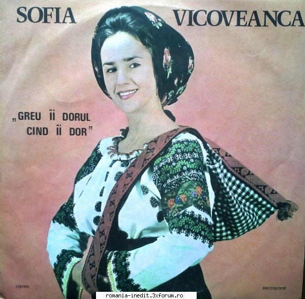 Discuri vinil cu muzica populara - Raritati - Sofia Vicoveanca &# - Muzica populara romaneasca - Romanian folk