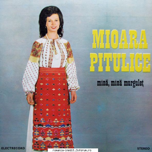 Discuri vinil cu muzica populara - Raritati - Mioara Pitulice (19 - Muzica populara romaneasca - Romanian folk
