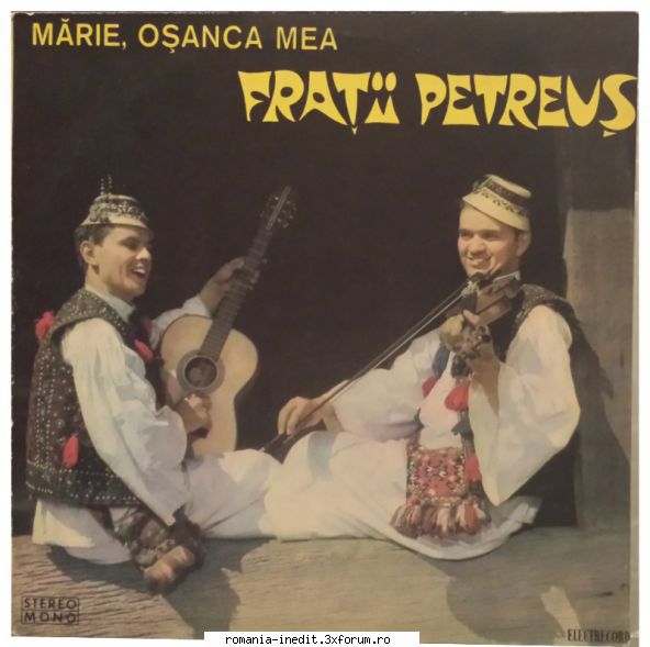 Discuri vinil cu muzica populara - Raritati - Fraţii Petreu& - Muzica populara romaneasca - Romanian folk