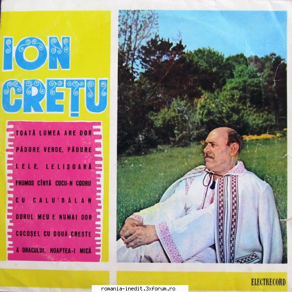 Discuri vinil cu muzica populara - Raritati - Ion Cretu (Electrec - Muzica populara romaneasca - Romanian folk