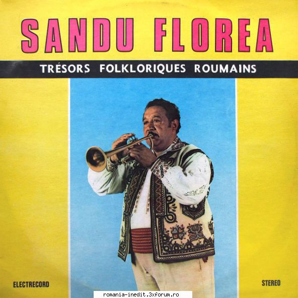Discuri vinil cu muzica populara - Raritati - Sandu Florea: Tromp - Muzica populara romaneasca - Romanian folk
