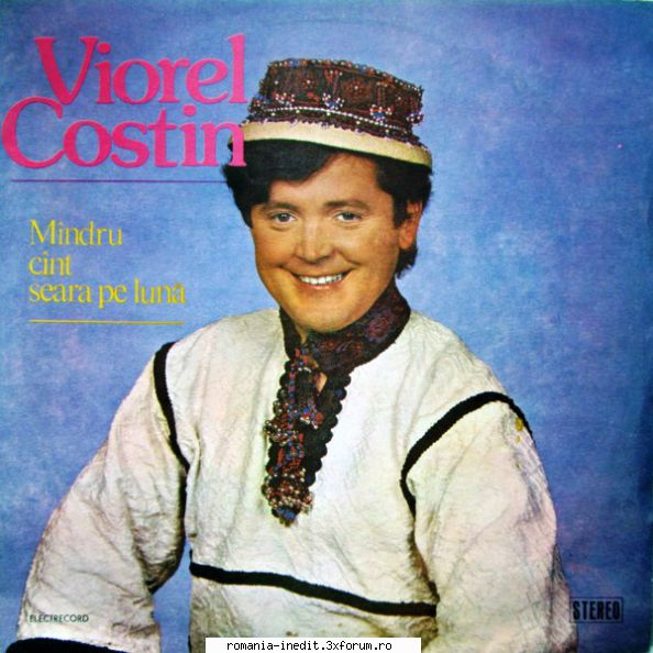 Discuri vinil cu muzica populara - Raritati - Viorel Costin - M�n - Muzica populara romaneasca - Romanian folk