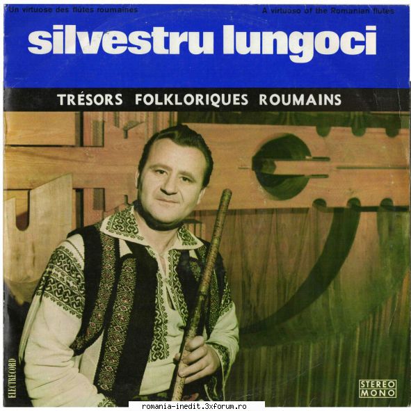 Discuri vinil cu muzica populara - Raritati - Silvestru Lungoci - Muzica populara romaneasca - Romanian folk