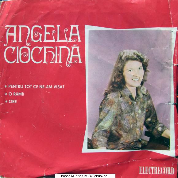 Discuri vinil cu muzica romaneasca - Raritati - Angela Ciochina 4 - Albume MP3 romanesti - Romanian MP3 albums