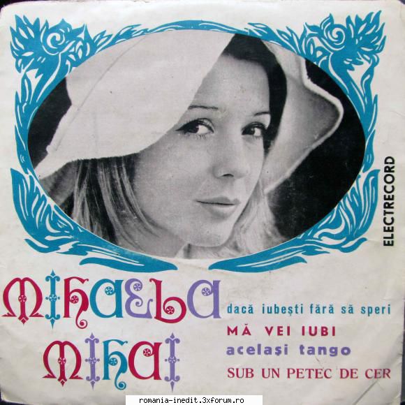 Discuri vinil cu muzica romaneasca - Raritati - Mihaela Mihai EDC - Albume MP3 romanesti - Romanian MP3 albums