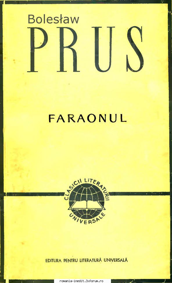 Egiptul antic - Faraoni și piramide - Boleslaw Prus - Faraonul (Vol. I + Vol - Carti in limba romana