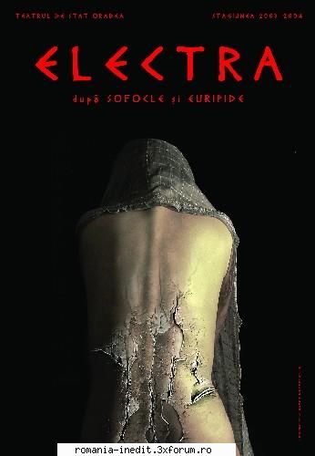 Electra (2004) (Teatru) - marianvo - Teatru rom�nesc - Romanian Theater