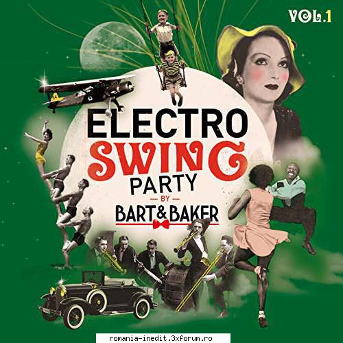 Electro Swing Party by Bart&Baker Vol. ) - Electro Swing Party by Bart&Baker Vol - International MP3s