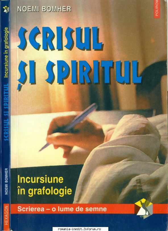 Elemente de chiromantie - Scrisul si spiritul INCURSUNIE in GRAFOLOGIE - Carti in limba romana