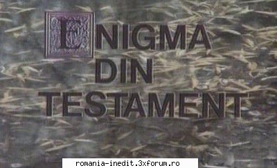 Enigma din testament (1988) (Teatru TV) - TVRip / MP4 1,2 GB H264 - Teatru rom�nesc - Romanian Theater