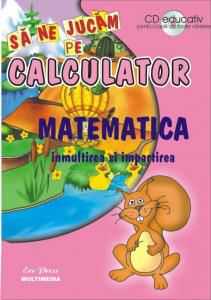 Erc Press: EDUCATIONAL: INMULTIREA SI IMPARTIREA - Inmultirea si impart - Jocuri pentru copii - Games for kids