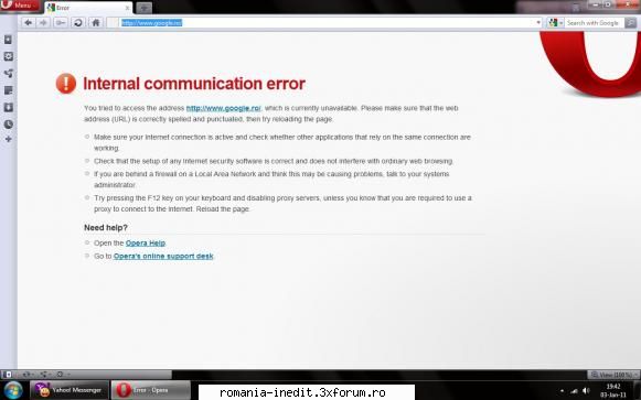 Eroare de conexiune - Opera 11 - sistem operare windows 7 si de curand opera 10 - Tech Support