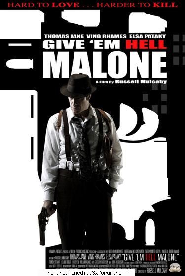 FILME MOBIL IN FORMAT mp4 subtitrare RO - Give.Em.Hell.Malone.2009. Action, Crime - PDA / Mobile Technology