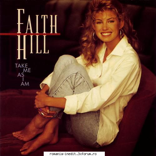 Faith Hill - Take Me As I Am (1993) - Faith Hill - Take Me As I Am (1993) Artist: Faith - Muzica - Music