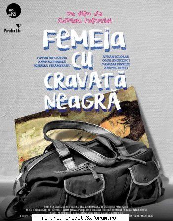Femeia cu cravata neagra (2016) - Repostare ! TVRip / MP4 535 MB Mod - Filme rom�nesti - Romanian Movies