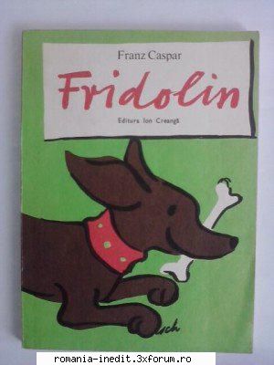 Fridolin - Bună seara, Are cineva Fridolin, de Franz - Carti pentru copii - Books