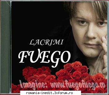 Fuego Paul Surugiu-Discografie - FUEGO-LACRIMI 1.LACRIMI - Albume MP3 romanesti - Romanian MP3 albums