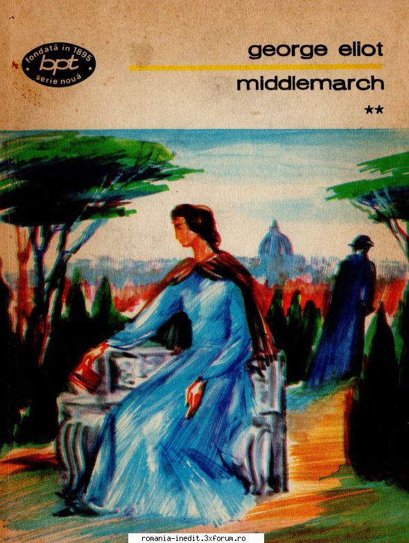 George Eliot - George Eliot � Middlemarch vol 2 Pdf (zip) 10 mb/ - Carti in limba romana