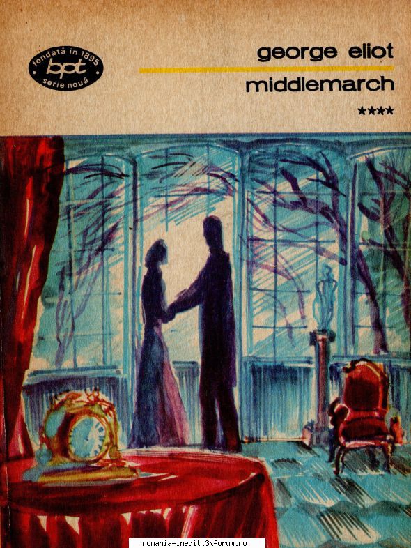 George Eliot - George Eliot � Middlemarch vol 4 Pdf (zip) 10 mb/ - Carti in limba romana