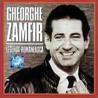 Gheorghe Zamfir � Discografie - Gheorghe Zamfir � Legenda - Muzica populara romaneasca - Romanian folk