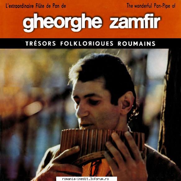 Gheorghe Zamfir � Discografie - The wonderful panflute of - Muzica populara romaneasca - Romanian folk