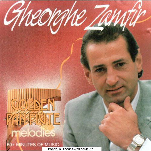 Gheorghe Zamfir � Discografie - Golden Pan Flute Melodies - Muzica populara romaneasca - Romanian folk