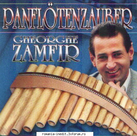 Gheorghe Zamfir � Discografie - Gheorghe Zamfir � Panflotenzauber - Muzica populara romaneasca - Romanian folk