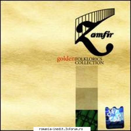 Gheorghe Zamfir � Discografie - Gheorghe Zamfir � Goldenworks - Muzica populara romaneasca - Romanian folk