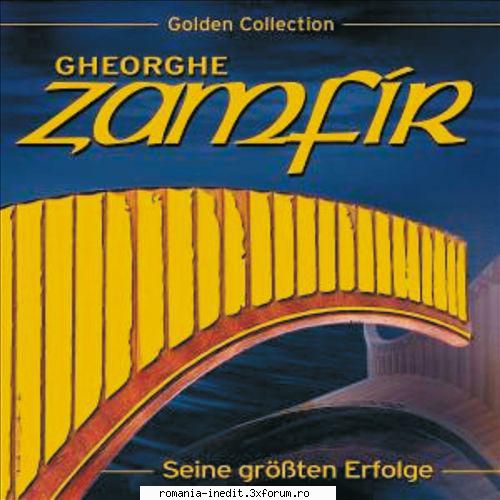 Gheorghe Zamfir � Discografie - Gheorghe Zamfir � Seine gr��ten - Muzica populara romaneasca - Romanian folk