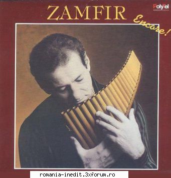 Gheorghe Zamfir � Discografie - Encore! (PolyTel, [4:22] The - Muzica populara romaneasca - Romanian folk