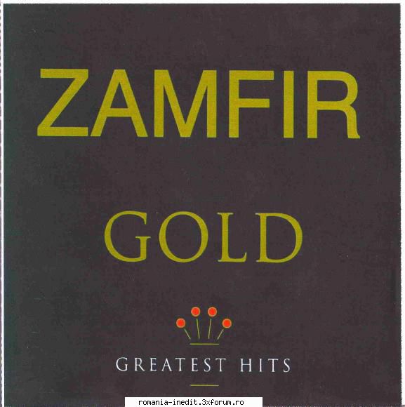 Gheorghe Zamfir � Discografie - Gold � Greatest Hits (Universal - Muzica populara romaneasca - Romanian folk
