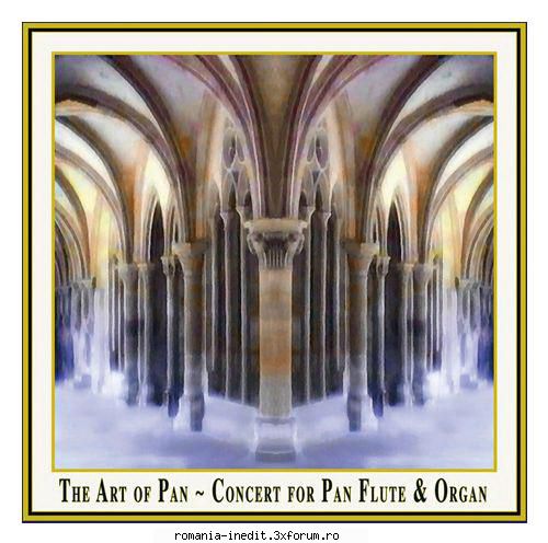 Gheorghe Zamfir � Discografie - The Art of Pan � Concert for Pan - Muzica populara romaneasca - Romanian folk